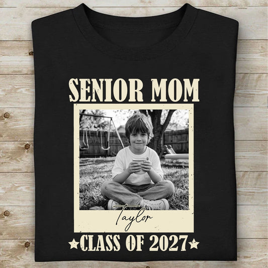 Personalized Senior Mom 2027 Shirt, Custom Photo Class of 2027 T-Shirt, High School Graduation Gift 685374